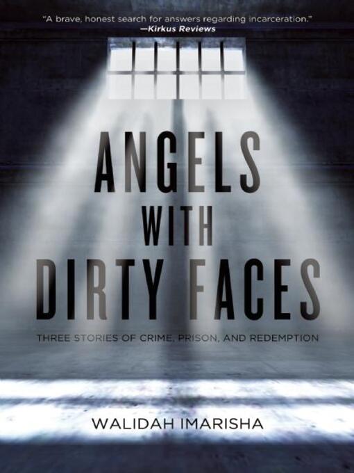 Title details for Angels with Dirty Faces by Walidah Imarisha - Available